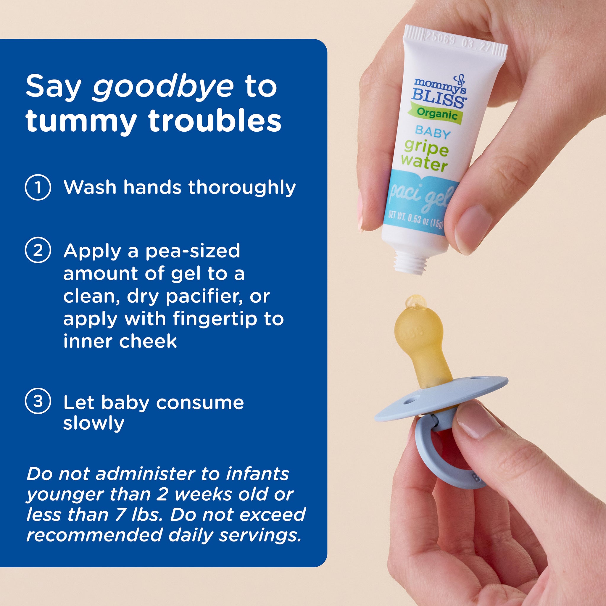 Demonstration showing a pea-sized amount of Mommy's Bliss Organic Gripe Water Paci Gel on the tip of a pacifier