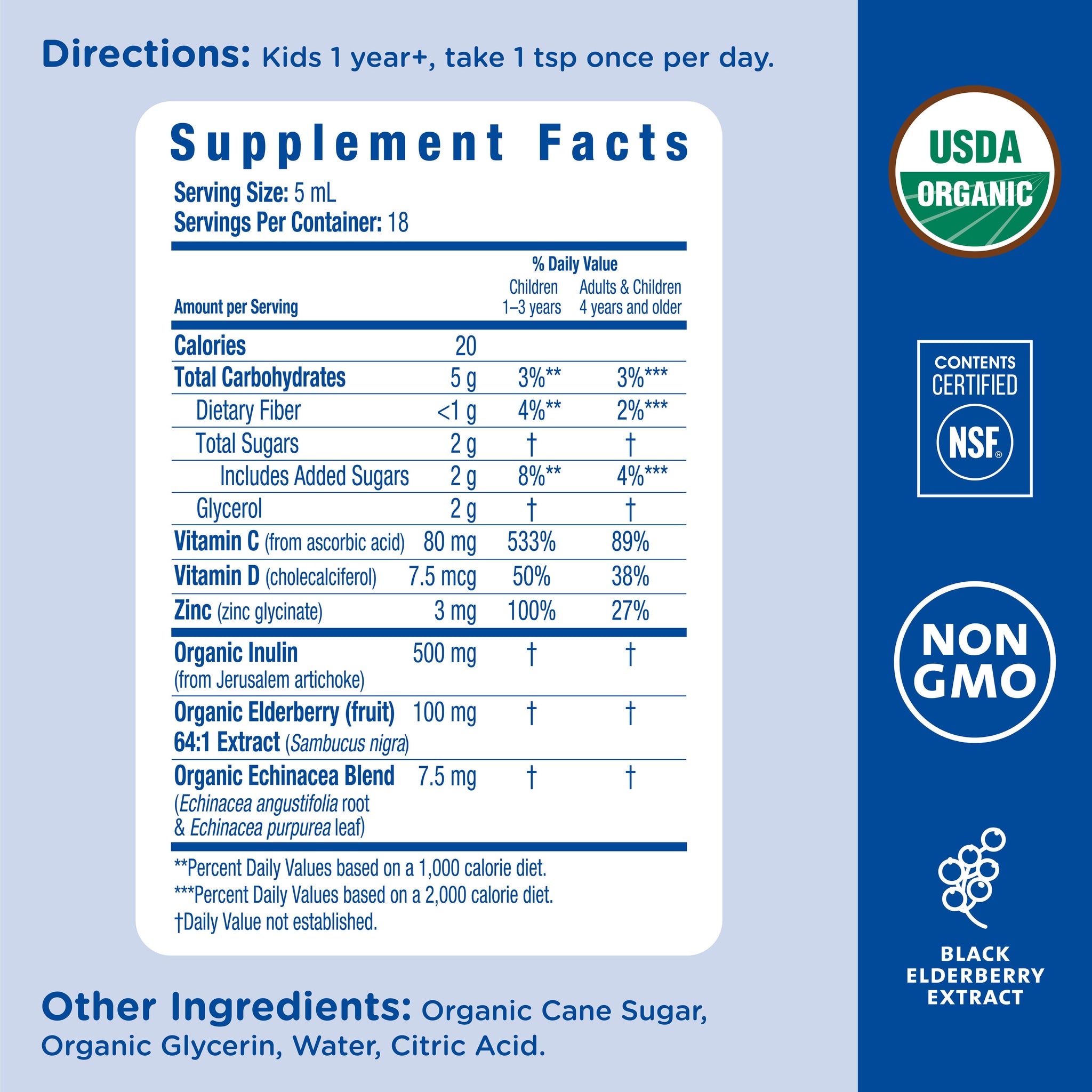Supplement Facts for Mommy's Bliss Organic Kids Immunity Syrup with vitamin C, vitamin D, zinc, elderberry and echinacea. For kids aged 1 and up, one teaspoon once per day