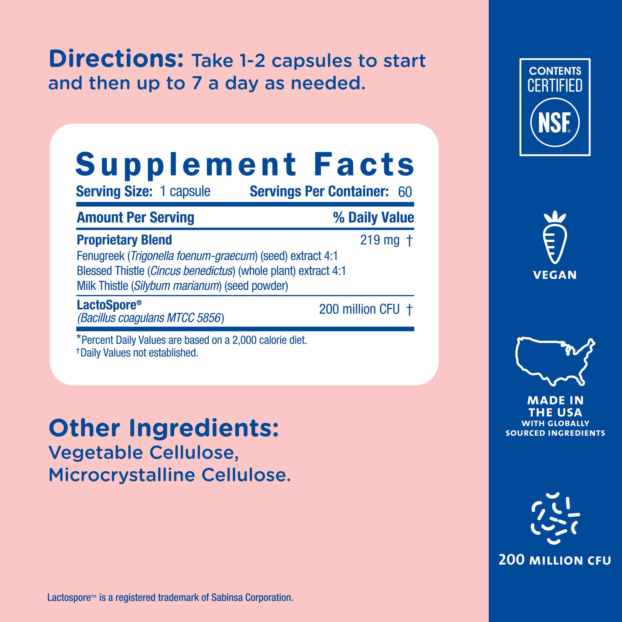 Supplement Facts for Mommy's Bliss Postnatal Lactation Support: a 219 mg blend of fenugreek, blessed thistle and milk thistle plus a probiotic. Take 1 to 2 capsules to start, up to 7 a day as needed
